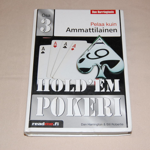 Hold´em Pokeri pelaa kuin ammattilainen osa 3